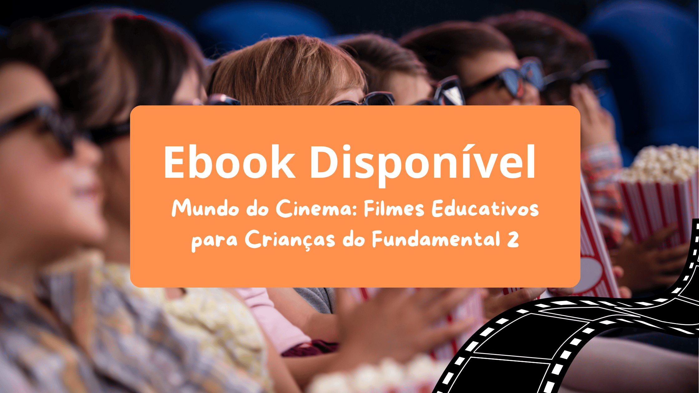 Novo Ebook: Cinema na educação